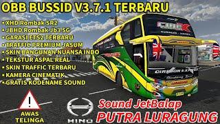 UPDATE OBB BUSSID V3.7.1 TERBARU SOUND PUTRA LURAGUNG HINO JETBALAP PANTURA