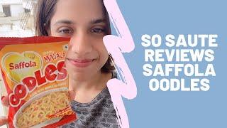 saffola oodles review | oats recipe | healthy recipes | try it or leave it | Maggi alternatives