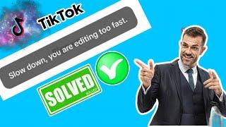 Slow down you are editing too fast | Tiktok problem Solved|OBAZ