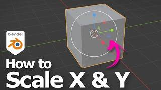 How to scale X and Y in Blender