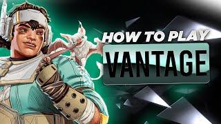 How to play Vantage in Season 15 - Apex Legends Tips & Tricks