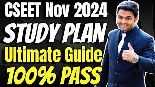 CSEET NOVEMBER 2024 STUDY PLAN | 100% PASS | How to Prepare for CSEET Nov 2024 | ICSI CSEET Nov 2024