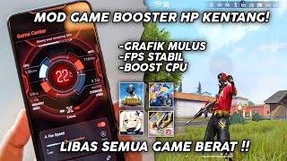 HP KENTANG JADI LANCAR‼️ MOD Game Booster FF Terbaik dan Optimalkan CPU Android- RAM 1-2GB Lancar !