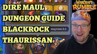 Dire Maul Dungeon Guide - Blackrock Week - Emperor Thaurissan - Warcraft Rumble