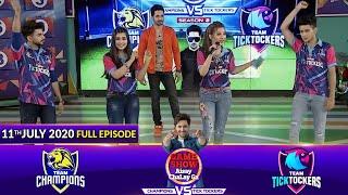 Game Show Aisay Chalay Ga League Season 2 | 11th July 2020 | Champions Vs TickTockers