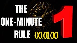 The One-Minute Rule: Get More Done in Less Time!