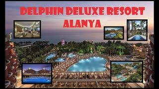 Delphin Deluxe Resort 2022 Turkey Alanya