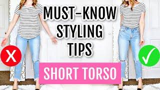 7 Styling Tips for Short Torso Body Shape (I have one… I know!)