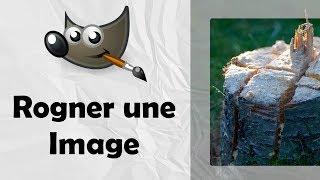 Comment rogner une image sur Gimp - Tutoriel FR