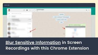 Blur Sensitive Information in Screen Recordings with this Chrome Extension