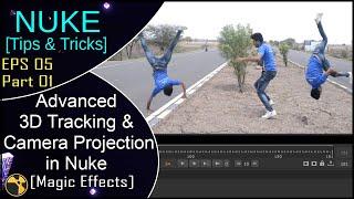 Nuke - Advanced Camera Tracking & Camera Projection in Nuke [Tips&Tricks EPS 05] Part 01/02