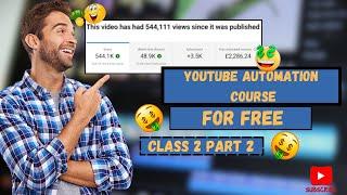 YouTube Automation CLASS 2 PART 2: Kamal Khan's Strategy