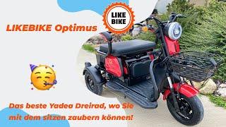 Das beste Yadea Dreirad, wo Sie mit dem sitzen zaubern können! / LIKEBIKE Optimus Elektro Scooter