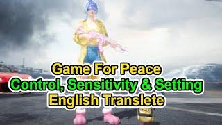 English Translate For Control,Sensitivity & Setting- | GAME FOR PEACE | PUBG Mobile |(和平精英)