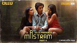 Mastram | Part - 04 | Streaming Now - To Watch Full Episode, Download & Subscribe Ullu