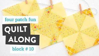 Four Patch Fun Sampler Quilt - Block #10