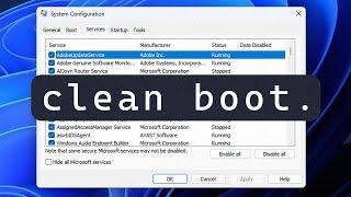 How to Safely Perform a Clean Boot on Windows 11