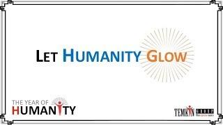 Let Humanity Glow (Temkin Group)