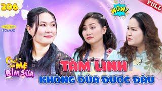 Tâm Sự Mẹ Bỉm Sữa #206| Mẹ bỉm flex chuyện tâm linh, vũ trụ gửi tín hiệu về nhà khi có dấu hiệu sanh