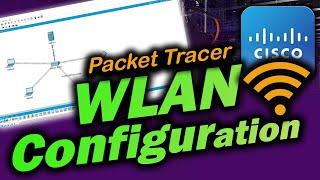 WLAN Packet Tracer Configuration Example