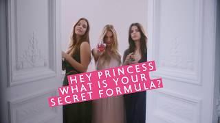Nina Ricci - Les Belles de Nina - Hey Princess what is your secret formula?