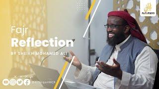 Do U Know The Solution To Your Problems? | Fajr Reflection | Hud 45 - 49 | Sheikh Mohamed Ali