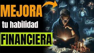 12 Habilidades FINANCIERAS y del DINERO  en las que VALE la pena INVERTIR tu tiempo y sal de POBRE