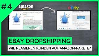 Wie reagieren Kunden auf Amazon-Pakete? - Ebay Dropshipping Tutorial #4 | NetCash