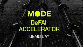 Mode Accelerator Demo Day - DeFAI cohort