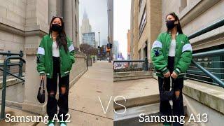 Samsung Galaxy A12 VS Samsung Galaxy A13 || Camera Comparisons Test