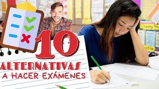 10 ALTERNATIVAS para NO EVALUAR mediante EXÁMENES a tus alumnos  