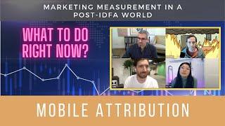 Future of Mobile Attribution | What to do Post-IDFA Deprecation!