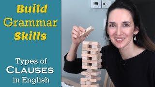 Types of Clauses: Advanced English Grammar with JenniferESL