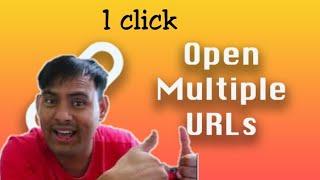 How to open multiple URLs/Website/links with one click