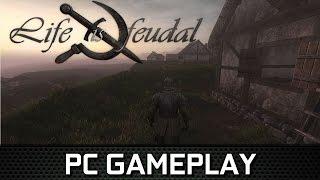 Life is Feudal Your Own | Gameplay PC