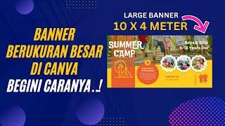 Cara Membuat Banner Berukuran Besar di Canva