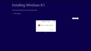 how to fix error windows 8.1 installation has failed ( works for all windows installation )