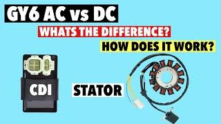 GY6 AC vs DC Stator/CDI [ How does it work? What is best? ]