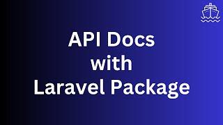 [10/10] Laravel Travel API: Generate Docs with Scribe