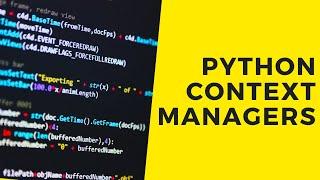 Python Context Managers