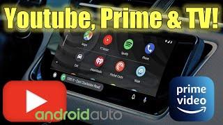 Youtube @ Android Auto (no root!) & Prime Video & TV
