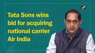 Tata Sons wins bid for acquiring national carrier Air India