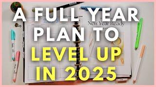 NEW YEAR READY: How to Plan Your Year to LEVEL UP in 2025 (and achieve your goals)