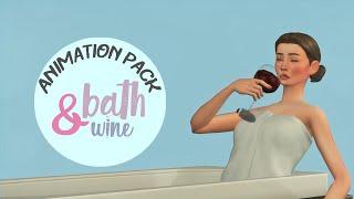 Bath and wine | Sims 4 Animation