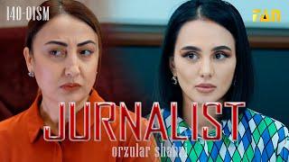 Jurnalist "Orzular shahri" (140-qism) | Журналист "Орзулар шаҳри" (140-қисм)