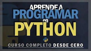 Aprende a programar desde CERO en Python