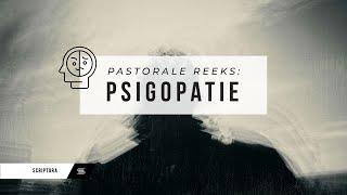 Pastoraal:  Psigopatie