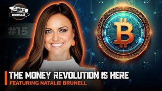 A Revolution is coming: Natalie Brunell's Vision for the Future of money and Bitcoin