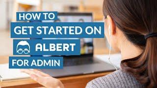 Admin Onboarding - Getting Started on Albert