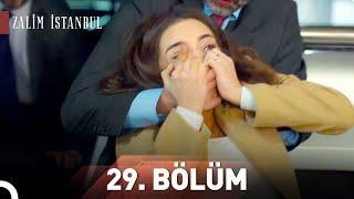 Zalim İstanbul | 29.Bölüm
